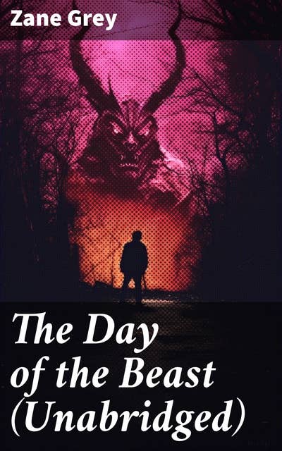 The Day of the Beast (Unabridged): Historical Novel - First World War