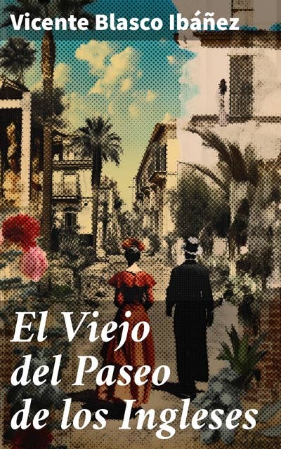 El Viejo del Paseo de los Ingleses: Intriga literaria y realismo social en la España del siglo XIX