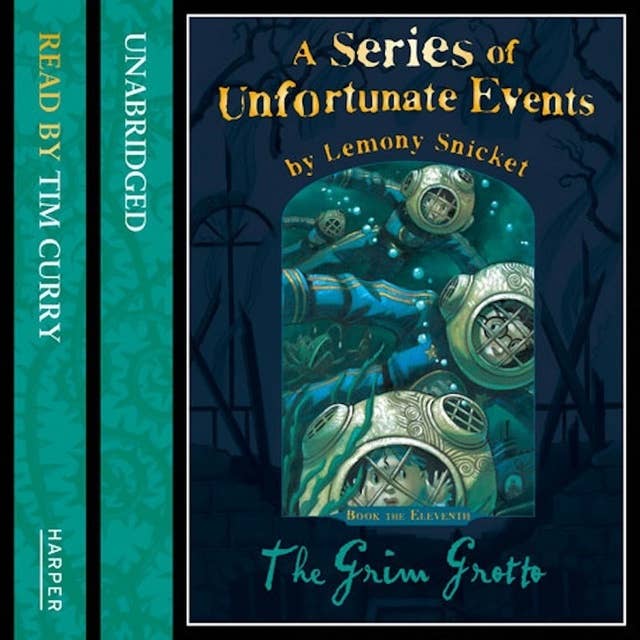 Book the Eleventh – The Grim Grotto