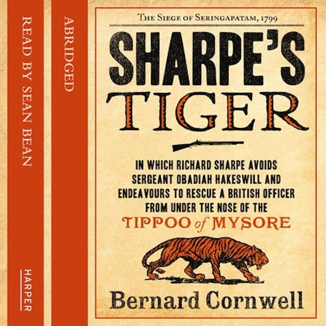 Cover for Sharpe’s Tiger: The Siege of Seringapatam, 1799