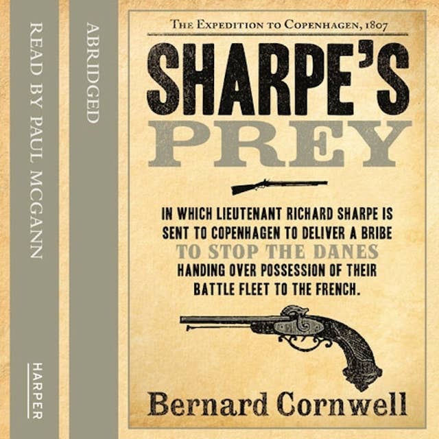 Sharpe’s Prey: The Expedition to Copenhagen, 1807