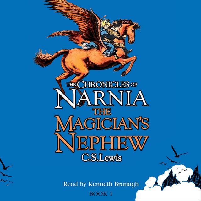 The Magician’s Nephew