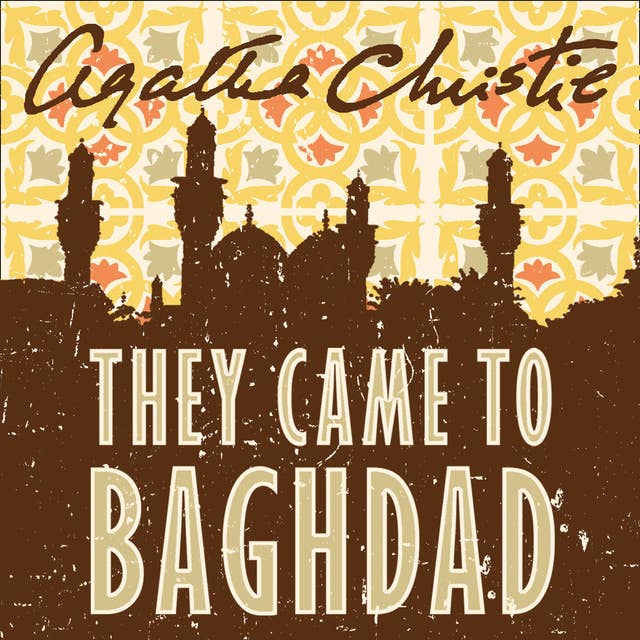 Cover for They Came to Baghdad