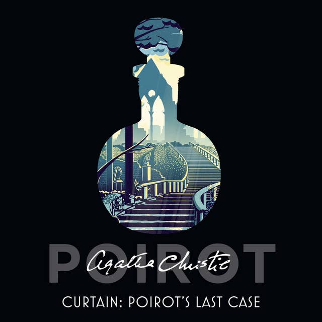 Curtain: Poirot's Last Case: Poirot’s Last Case