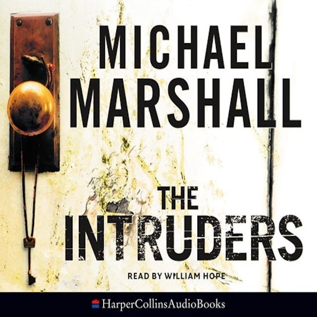 The Intruders by Michael Marshall - Audiobook 