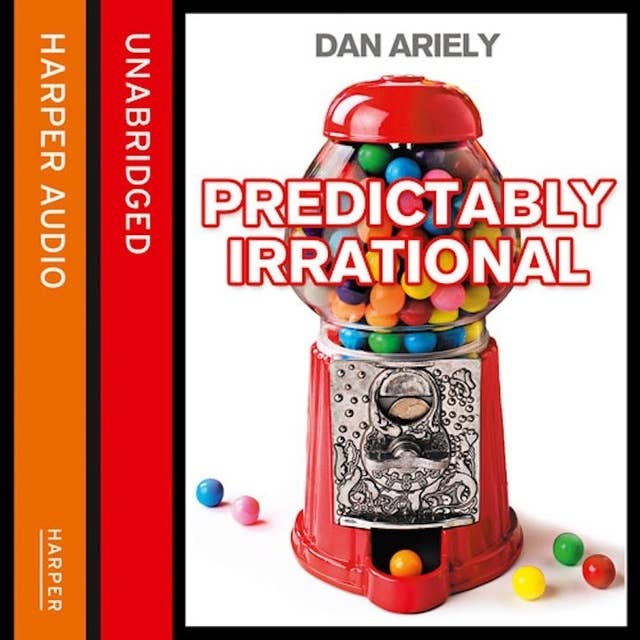 Cover for Predictably Irrational: The Hidden Forces that Shape Our Decisions