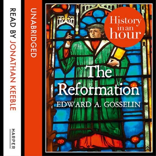 Cover for The Reformation: History in an Hour