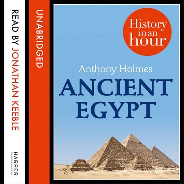 Ancient Egypt: History in an Hour 