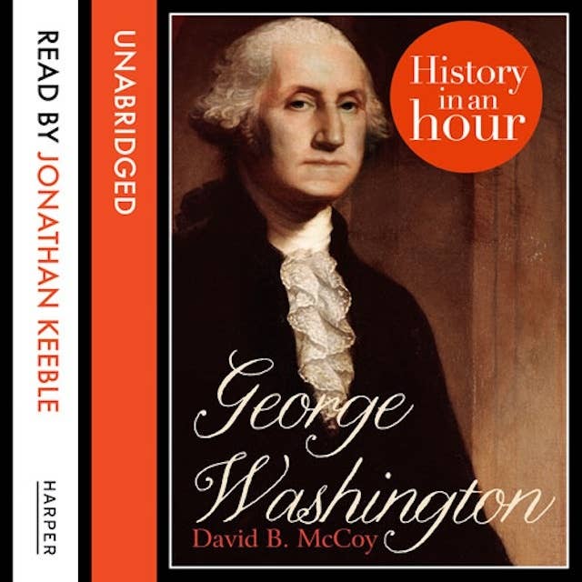 Cover for George Washington: History in an Hour