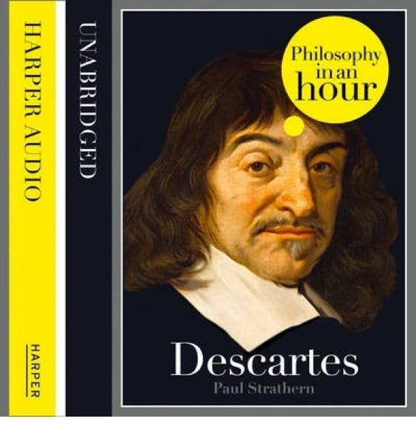 Cover for Descartes: Philosophy in an Hour