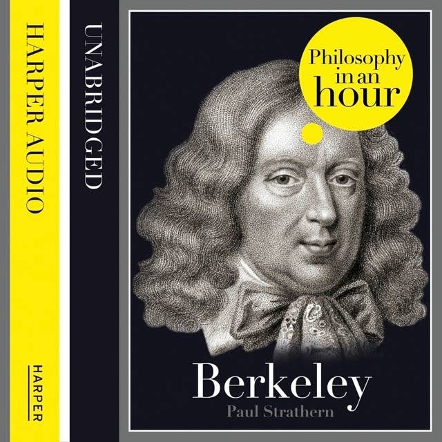Berkeley: Philosophy in an Hour