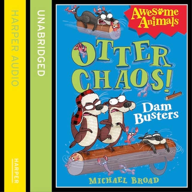 Otter Chaos: The Dambusters