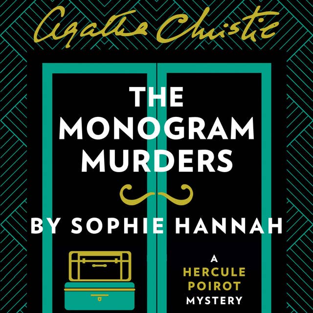 Cover for The Monogram Murders: The New Hercule Poirot Mystery