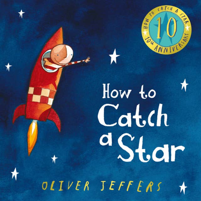 Cover for How to Catch a Star (10th Anniversary edition)