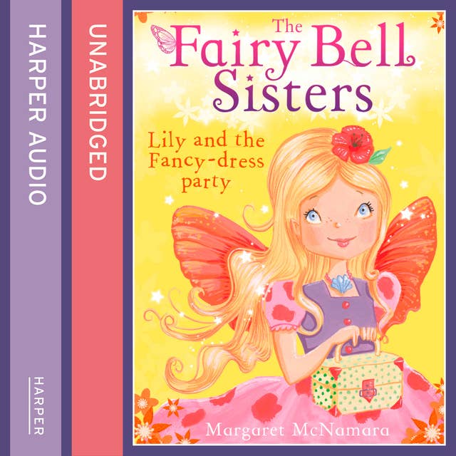 The Fairy Bell Sisters: Lily and the Fancy-dress Party