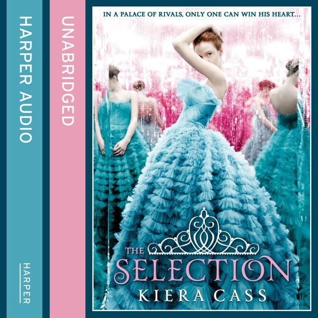 The Selection by Kiera Cass