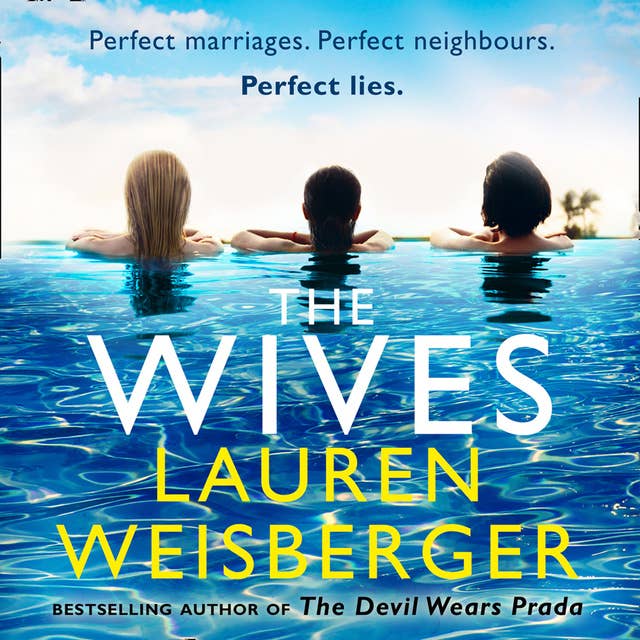 Cover for The Wives: A Devil Wears Prada novel