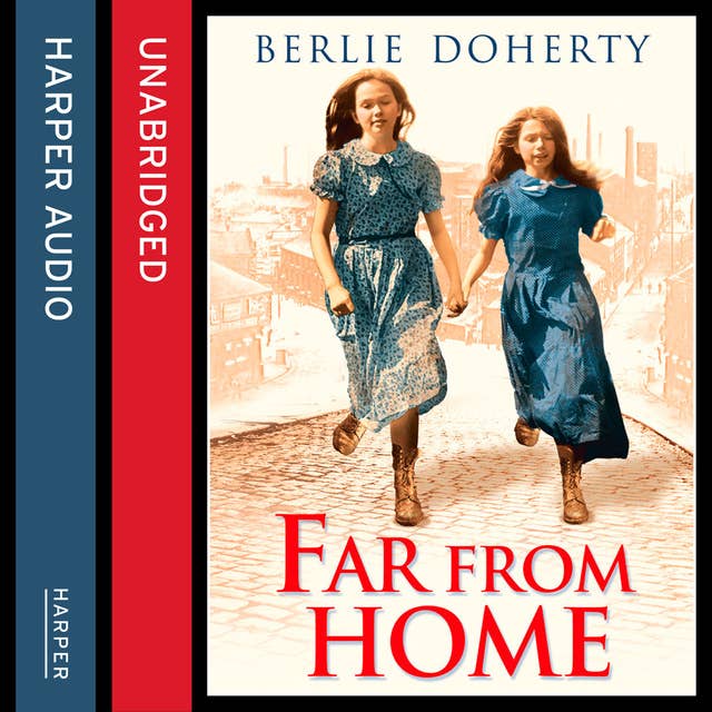 Far From Home: The sisters of Street Child