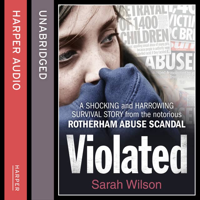 Cover for Violated: A shocking and harrowing survival story from the notorious Rotherham abuse scandal