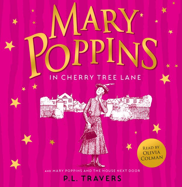 Mary Poppins and the House Next Door / Mary Poppins in Cherry Tree Lane