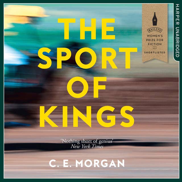 The Sport of Kings: Shortlisted for the Baileys Women’s Prize for Fiction 2017