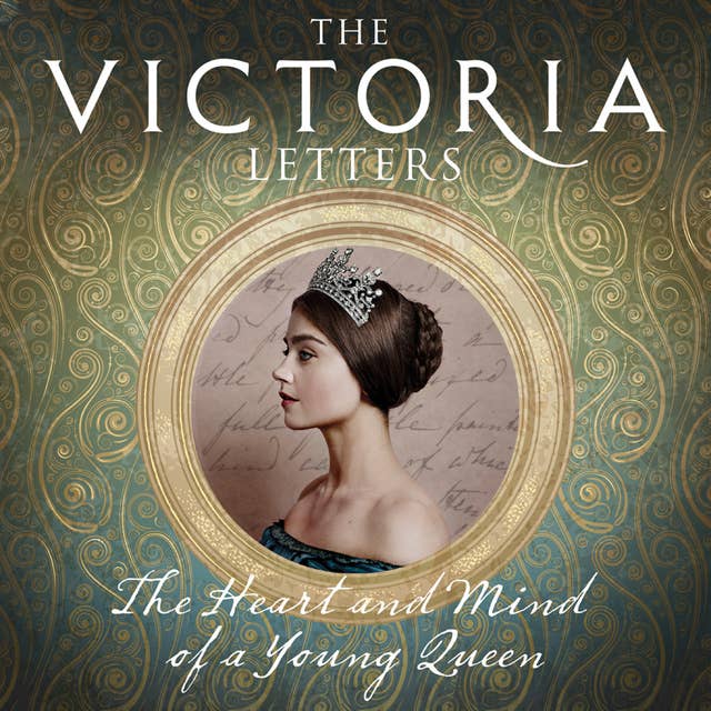 The Victoria Letters: The official companion to the ITV Victoria series