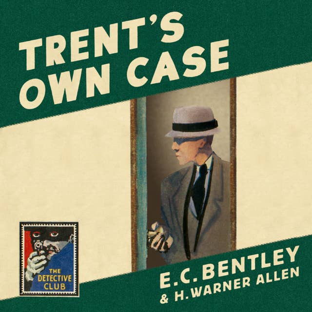 Trent’s Own Case