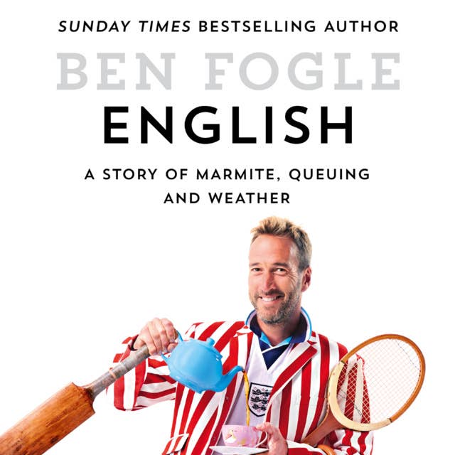 English: A Story of Marmite, Queuing and Weather