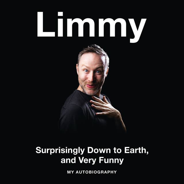 Surprisingly Down to Earth, and Very Funny: My Autobiography