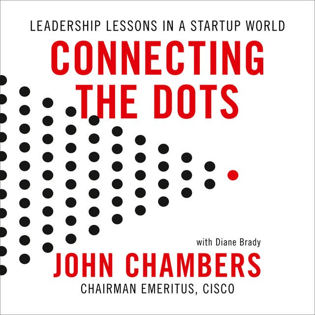 Connecting the Dots: Leadership Lessons in a Start-up World