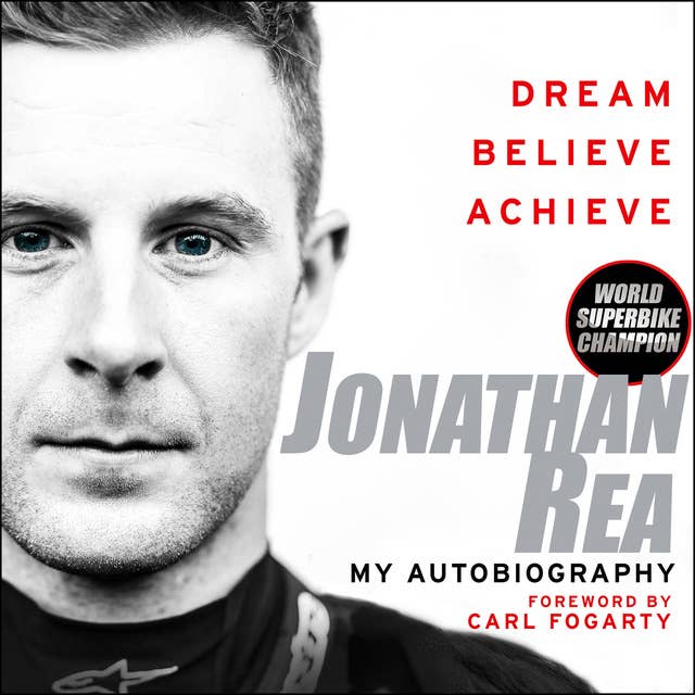 Dream. Believe. Achieve. My Autobiography