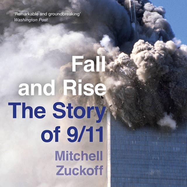 Cover for Fall and Rise: The Story of 9/11