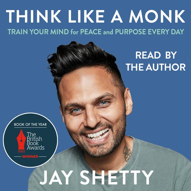 Cover for Think Like a Monk: The secret of how to harness the power of positivity and be happy now