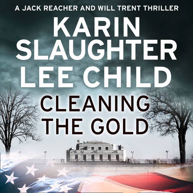 Cleaning the Gold by Lee Child