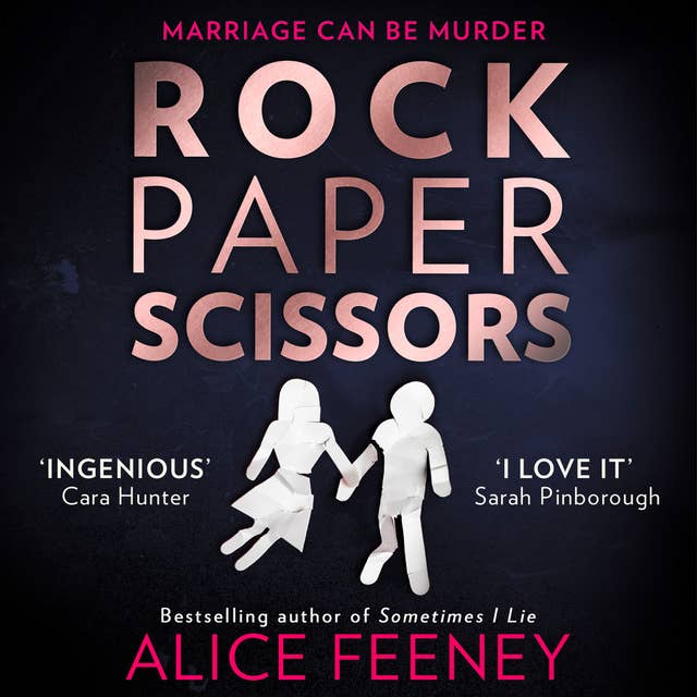 Rock Paper Scissors by Alice Feeney