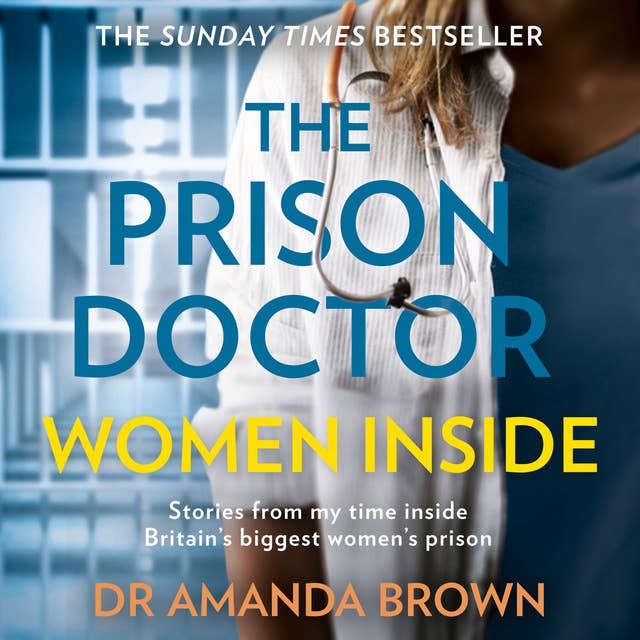The Prison Doctor: Women Inside