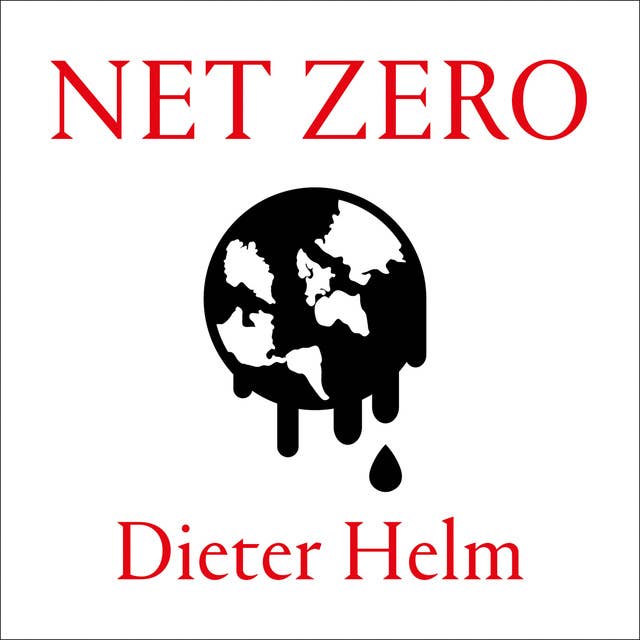 Cover for Net Zero: How We Stop Causing Climate Change