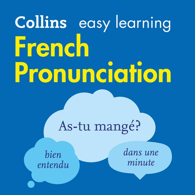 French Pronunciation: How to speak accurate French