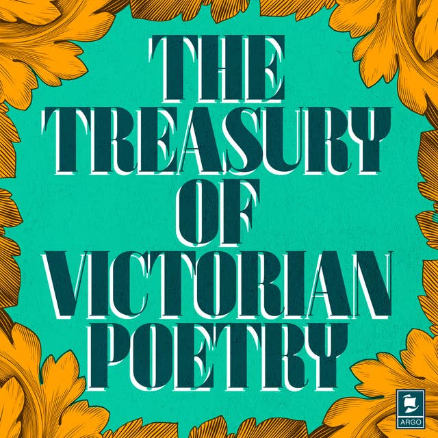The Treasury of Victorian Poetry
