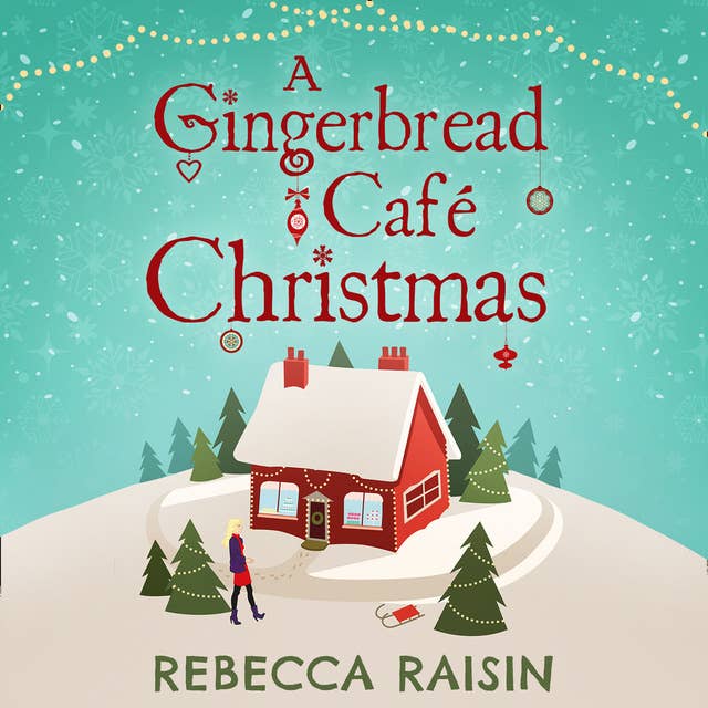 Cover for A Gingerbread Cafe Christmas: Christmas at the Gingerbread Café / Chocolate Dreams at the Gingerbread Cafe / Christmas Wedding at the Gingerbread Café