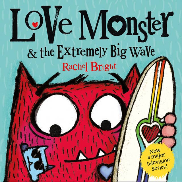 Cover for Love Monster and the Extremely Big Wave