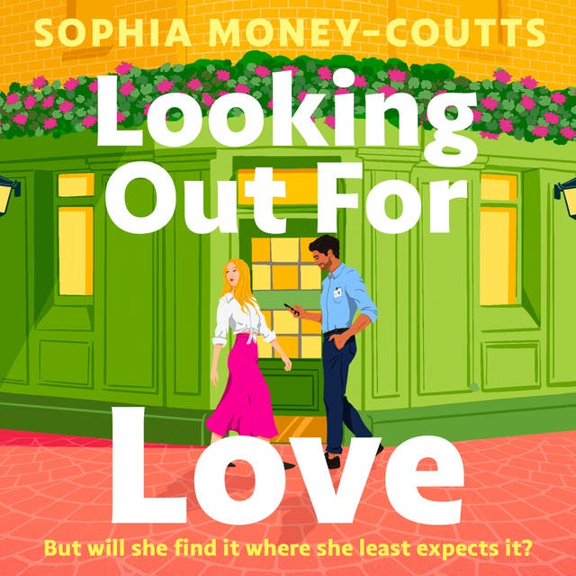 Looking out for love sophia money coutts isbn