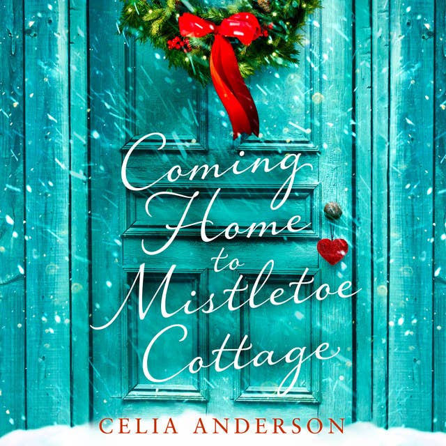 Coming Home to Mistletoe Cottage