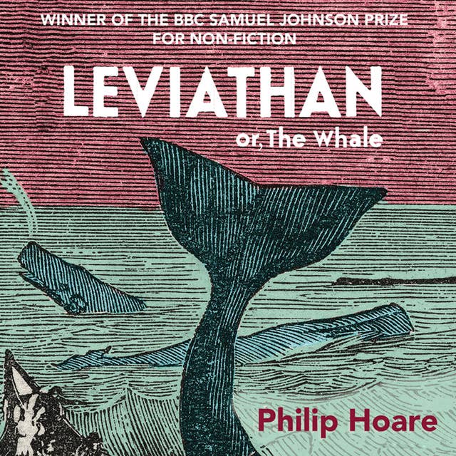 Leviathan: Or, The Whale: Or The Whale