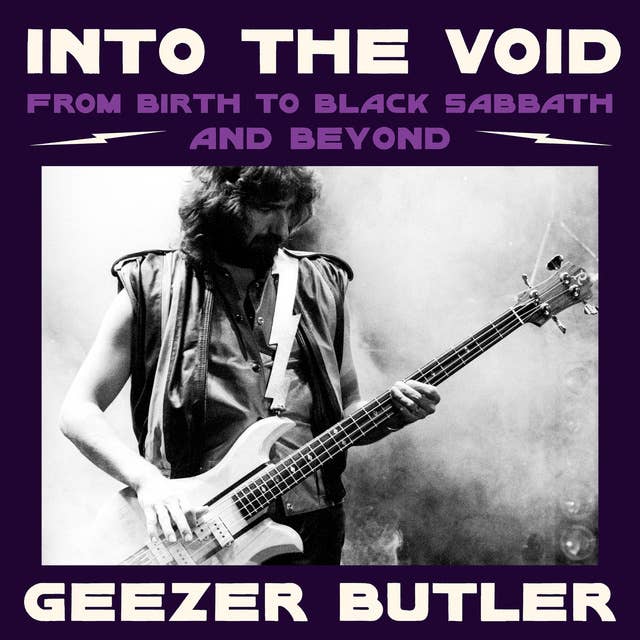Into the Void: From Birth to Black Sabbath – and Beyond