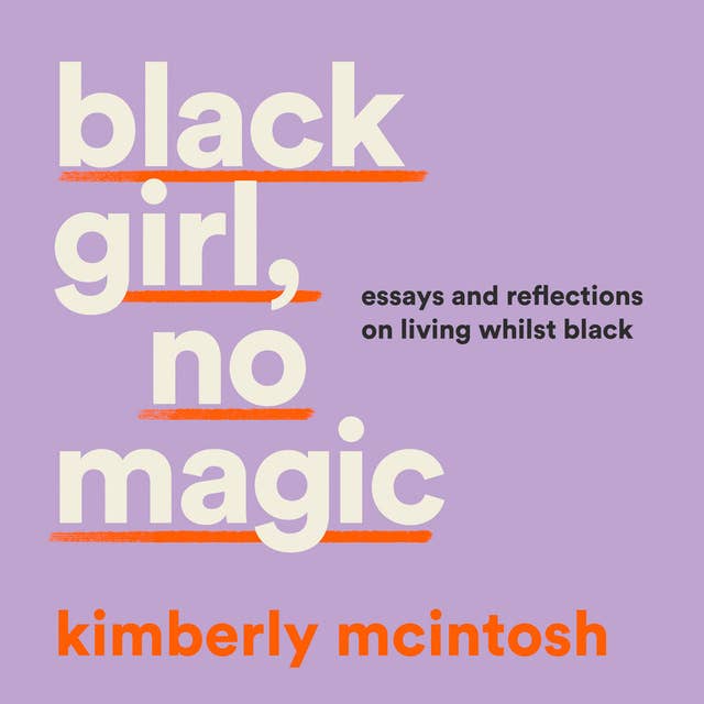 Cover for black girl, no magic: reflections on race and respectability