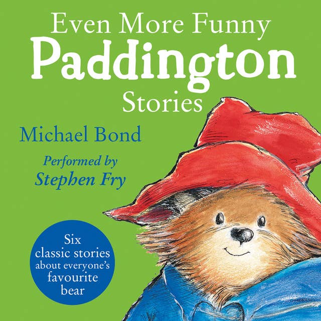 Even More Funny Paddington Stories by Michael Bond