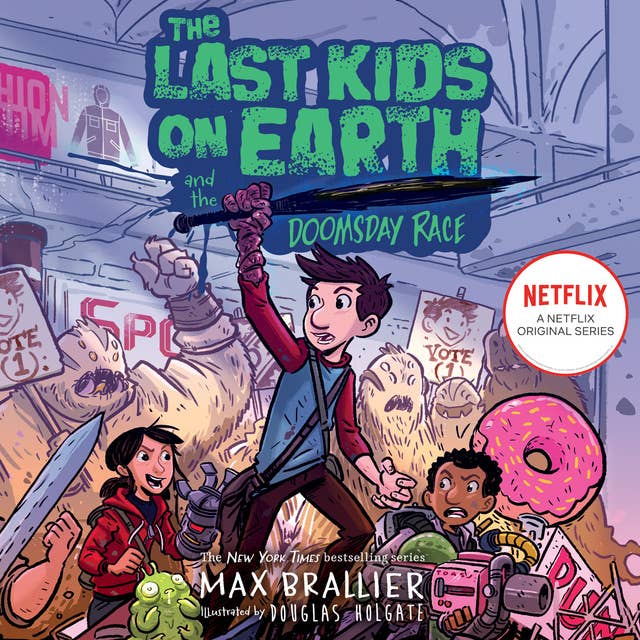 The Last Kids on Earth and the Doomsday Race