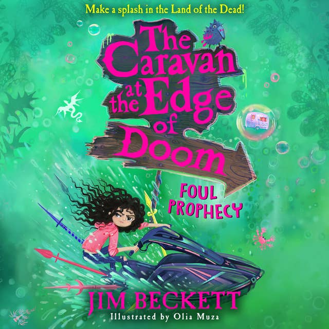 The Caravan at the Edge of Doom: Foul Prophecy