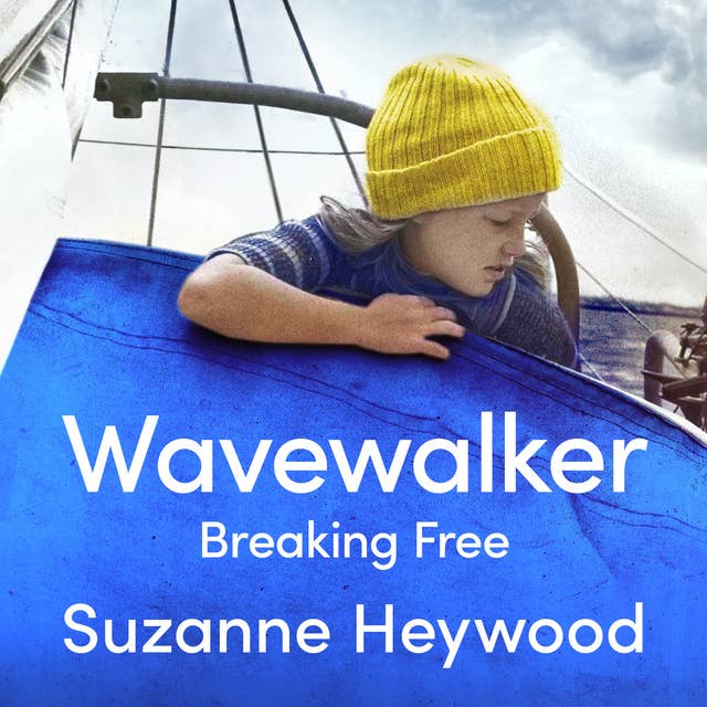 Wavewalker: Breaking Free